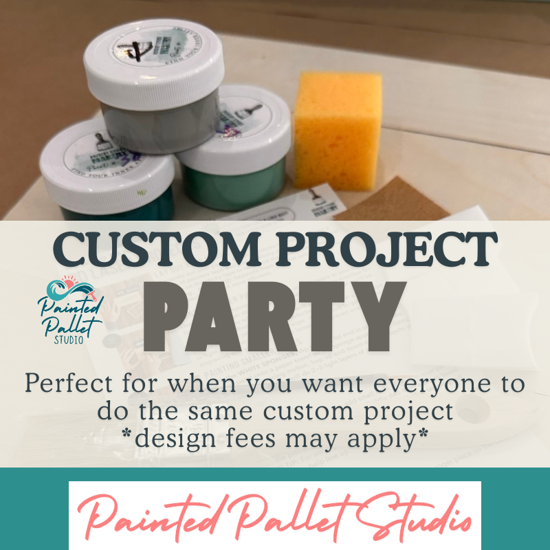 Promotional graphic for a 'Custom Project Party' with paint containers and a sponge on a wooden surface.
