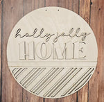 Holly Jolly Home (horizontal): 3D round door hanger A4345N