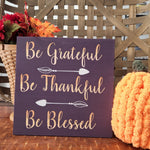 Painted Be grateful be thankful be blessed: Square Design A1970N