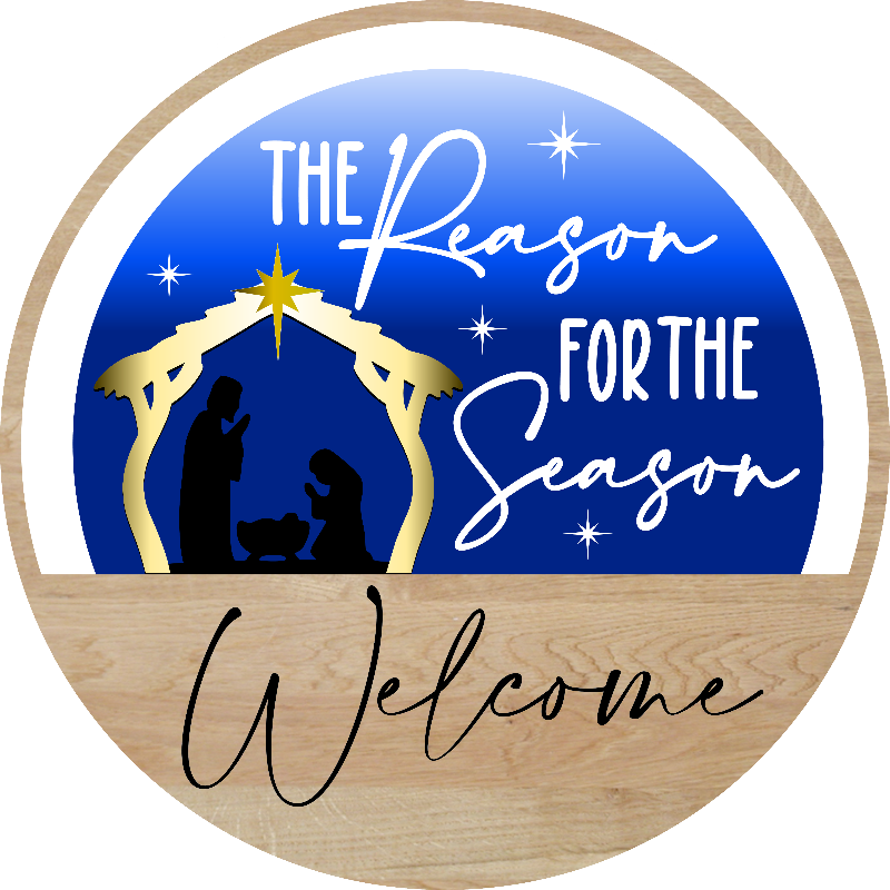 The Reason for the Season interchangeable Christmas Welcome sign insert with Mary, Joseph and baby Jesus nativity silhouette beneath the Star of Bethlehem.