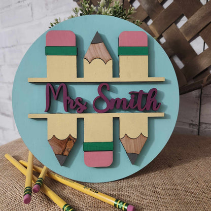 Pencil teacher sign:  3D round door hanger