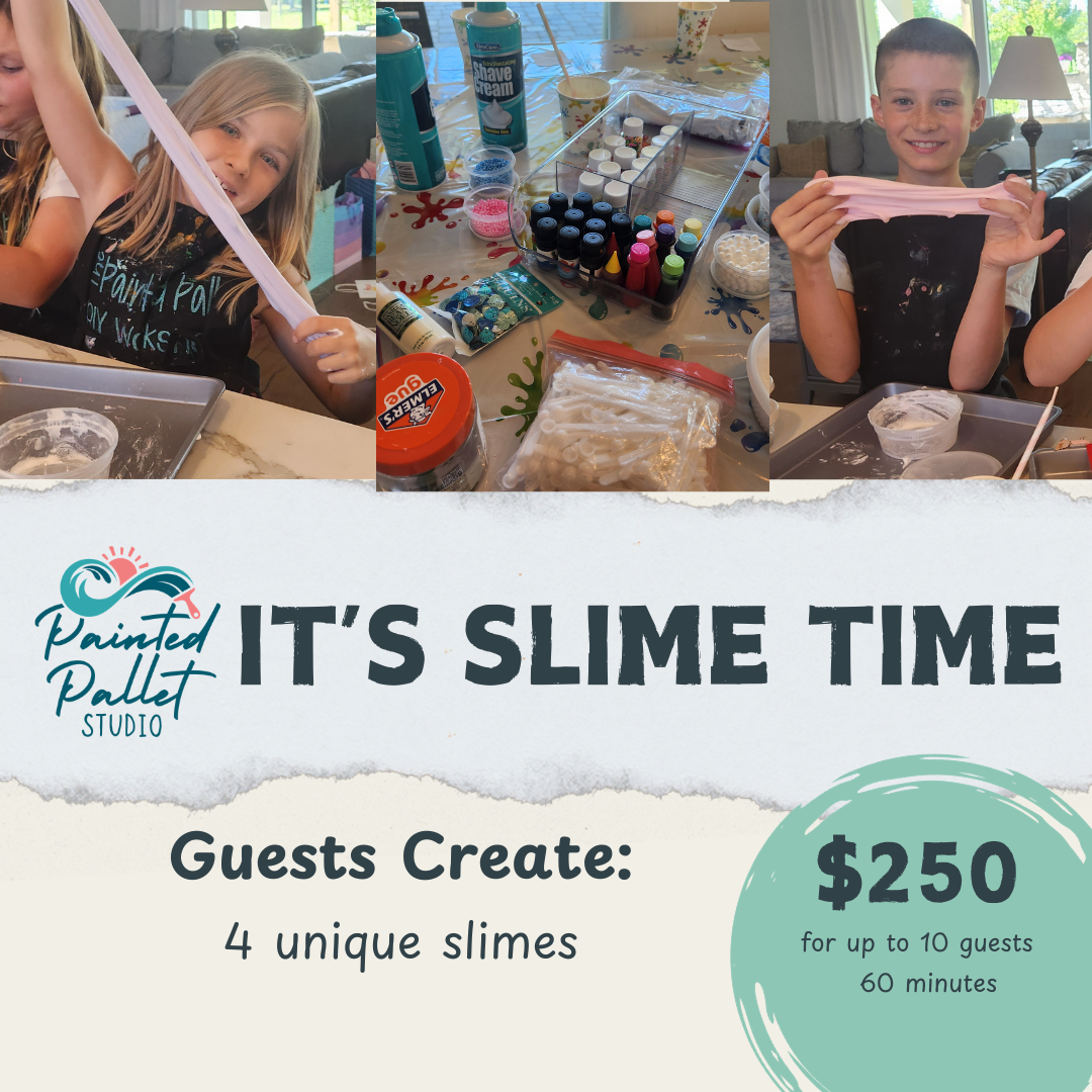 Promotional flyer for a slime-making event at Painted Pallet Studio with children and slime supplies.
