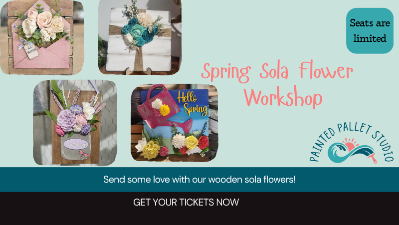 Advertisement for a Spring Sola Flower Workshop with images of floral arrangements and promotional text.