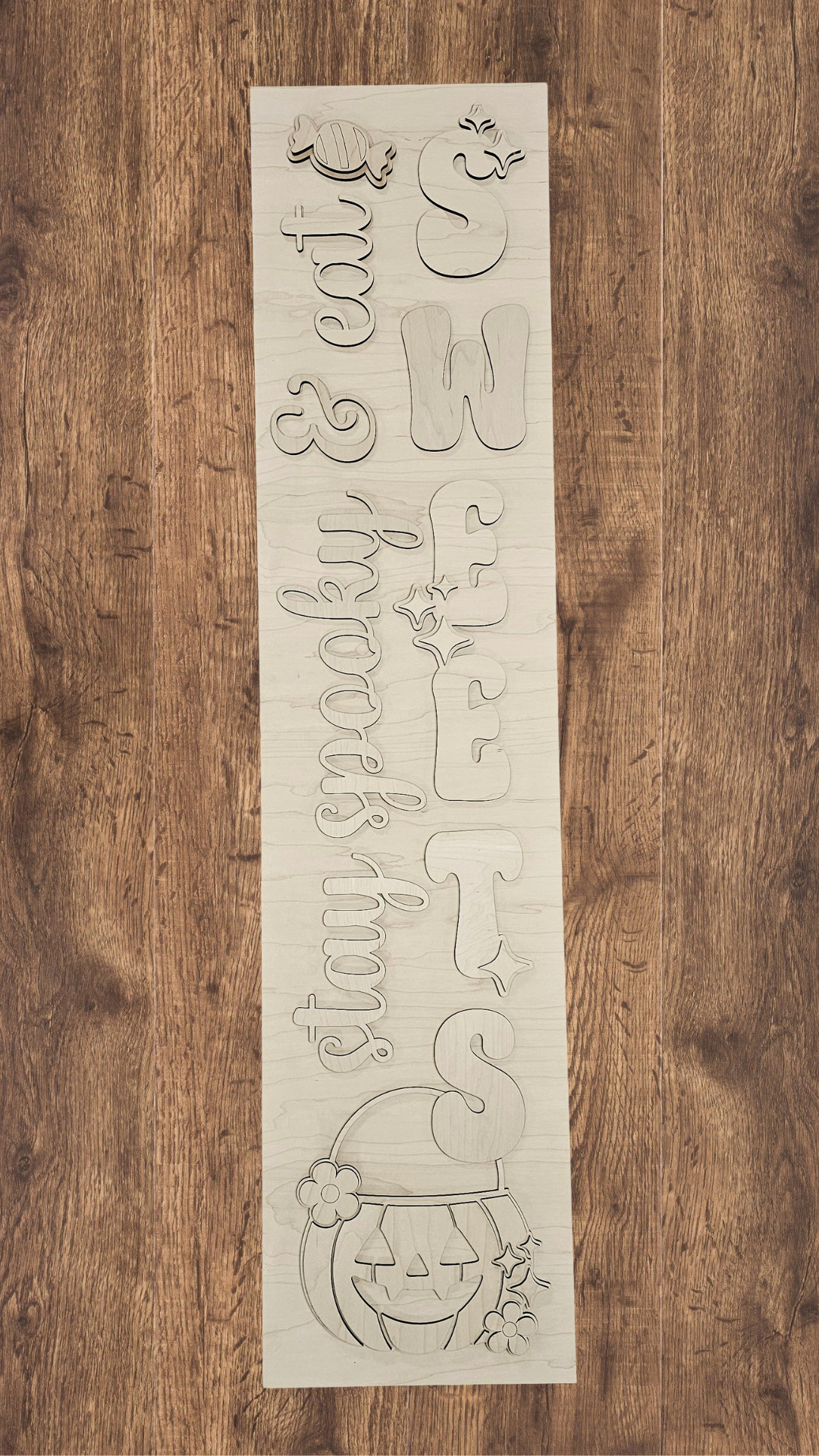 Stay spooky & eat SWEETS A5963: 3D Plank porch leaner