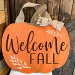 Welcome Fall Pumpkin : Door Hanger A4324N