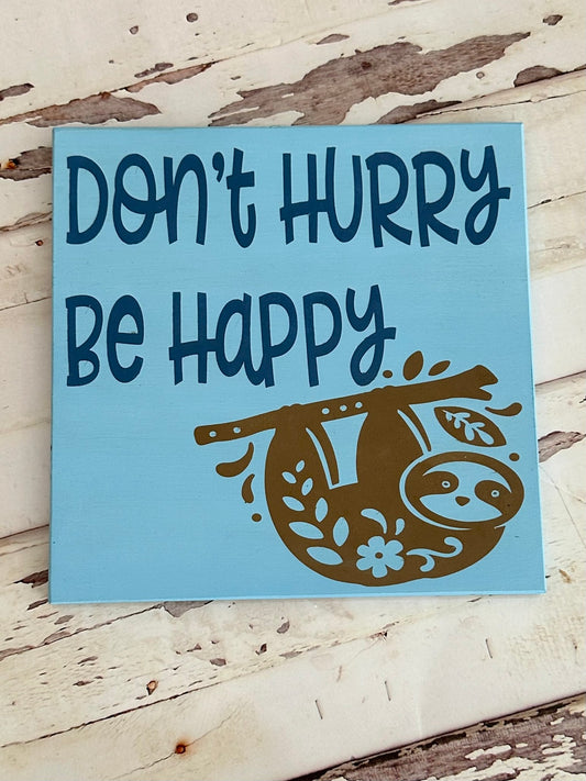 Don't hurry be happy: Square Design A5647N
