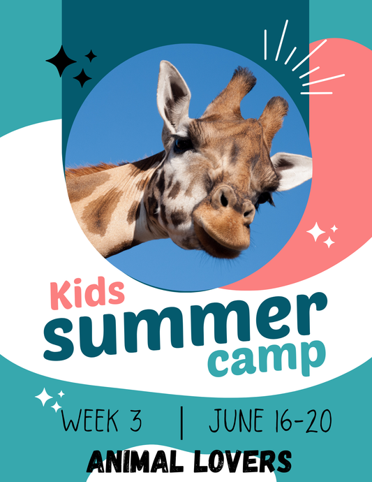 2025 KIDS SUMMER CREATIVITY CAMP! Week 3 June 16-20 Animal Lovers