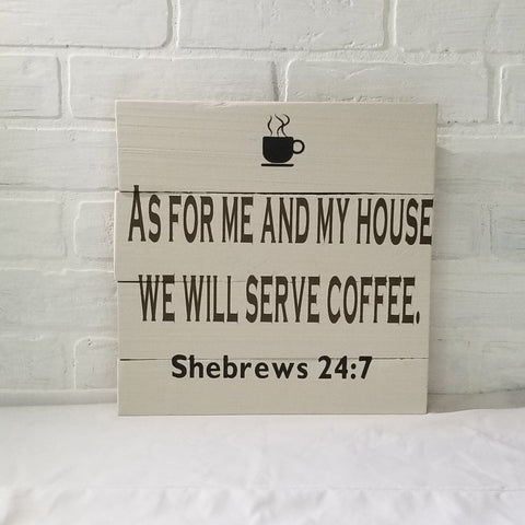 As for me and my house we will serve coffee: Square Design A1301N