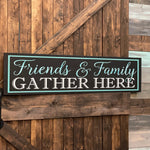 Friends and Family Gather Here: Plank Design A1552N