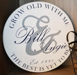Grow Old With Me, The Best is Yet to Be:  Round A1339N